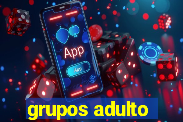 grupos adulto